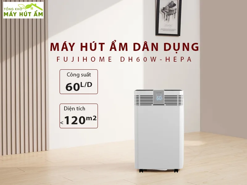 máy hút ẩm fujihome dh60w-hepa 