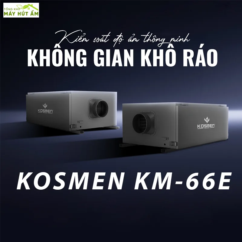 MÁY HÚT ẨM TREO TRẦN KOSMEN KM-66E